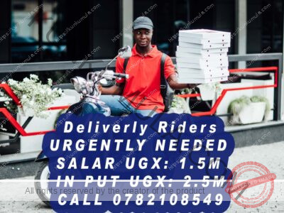 UGANDA DELIVERY RIDERS URGENTLY NEEDED NOW NOW