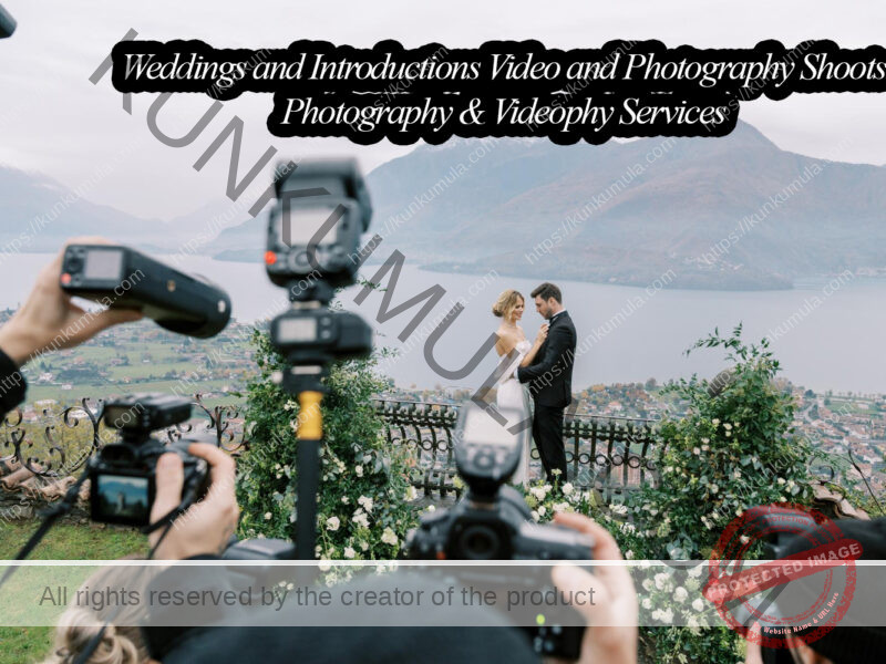 Weddings and Introductions Video and Photography Shoots