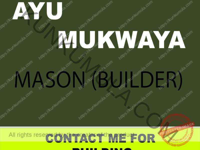 AM AYU MUKWAYA I DO BUILDING CAPENTRY