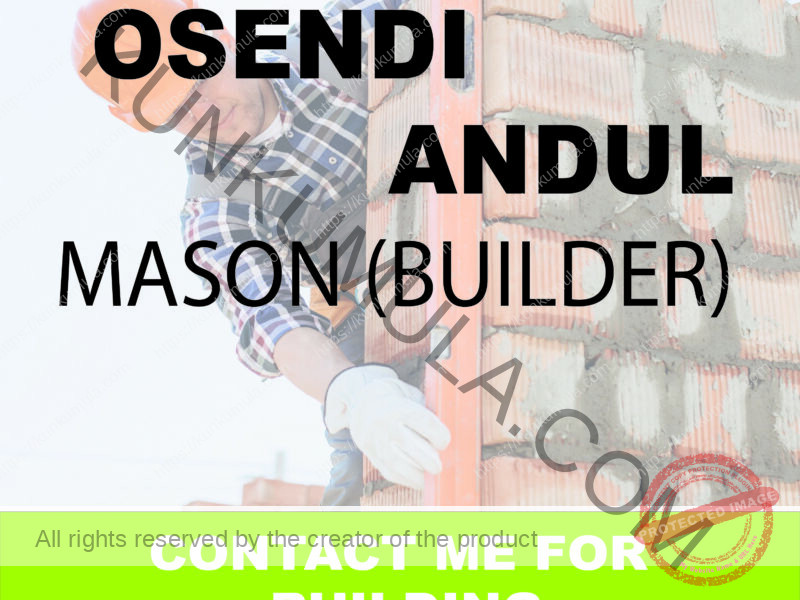 AM MASON OSENDI ANDUL LOOKING FOR BUILDING ANY WHERE IN JOBS IN UGANDA