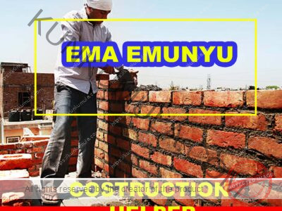 AM EMA EMUNYU A CONSTRUCTION HELPER