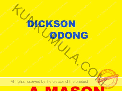DICKSON ODONG A MASON