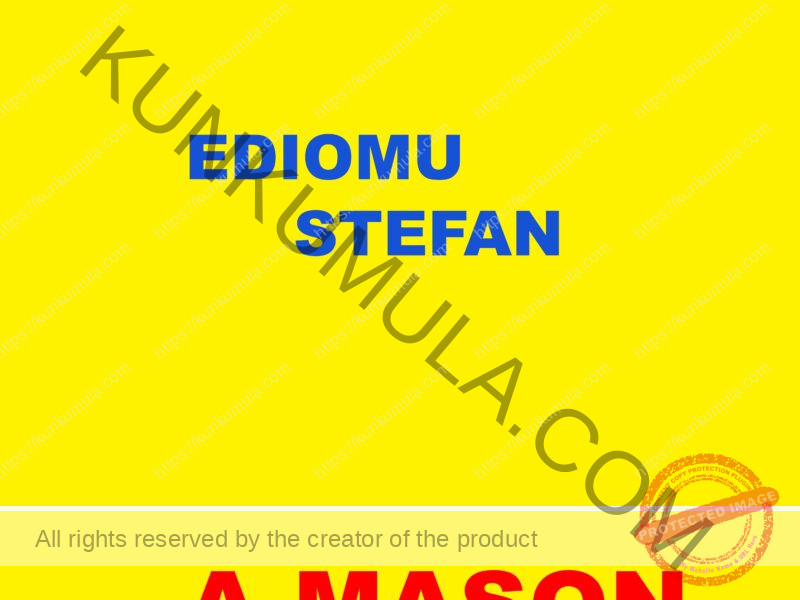 AM EDIOMU STEFAN A MASON IN UGANDA