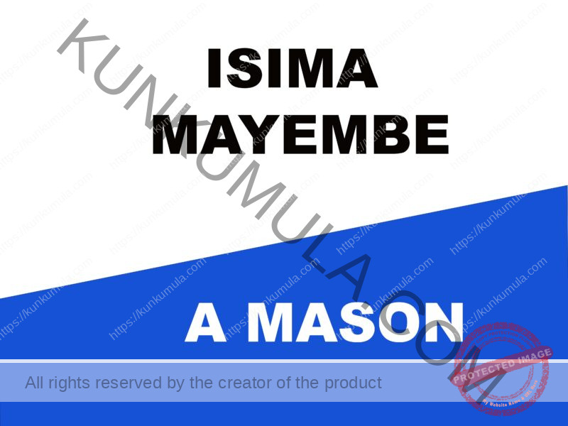 ISIMA MAYEMBE A MASON FROM UGANDA