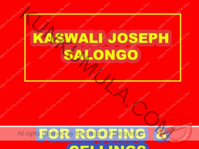 KASWALI JOSEPH SALONGO FOR ROOFING AND CELLINGS