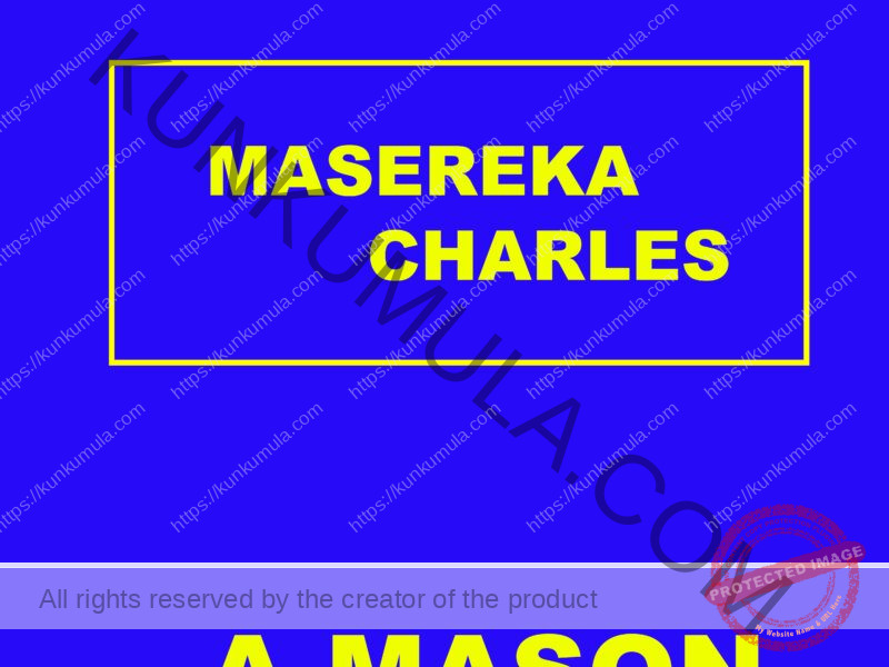 MASEREKA CHARLES a mason