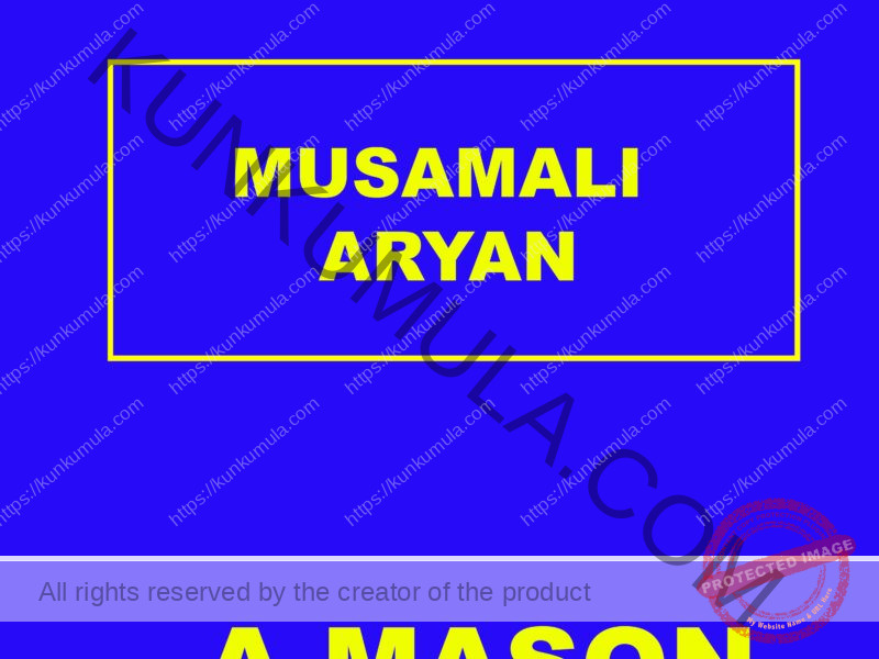 MUSAMALI ARYAN A MASON