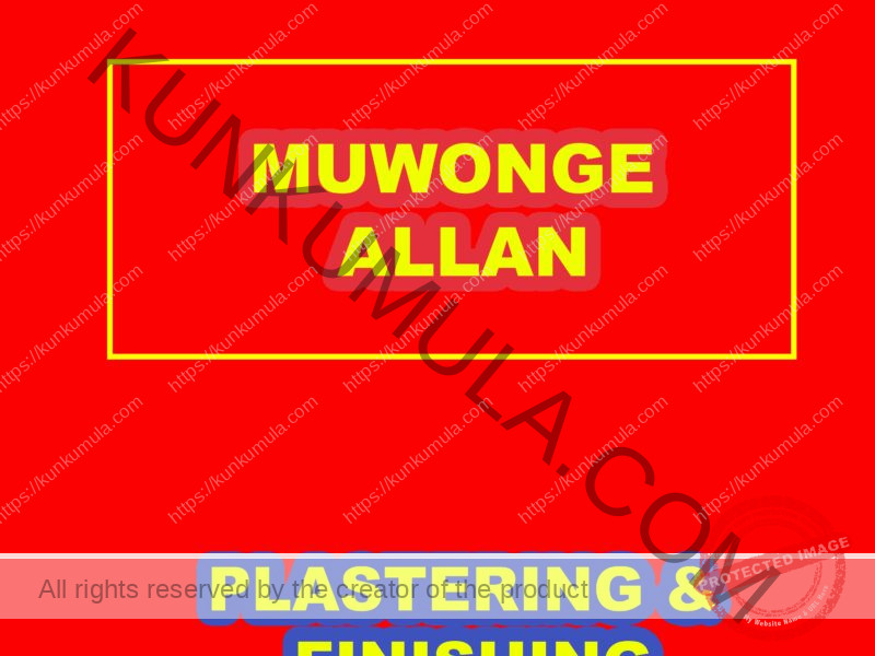 AM MUWONGE ALLAN I DO PLASTERING & FINISHING