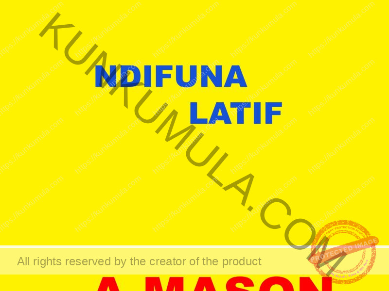 NDIFUNA LATIF a mason