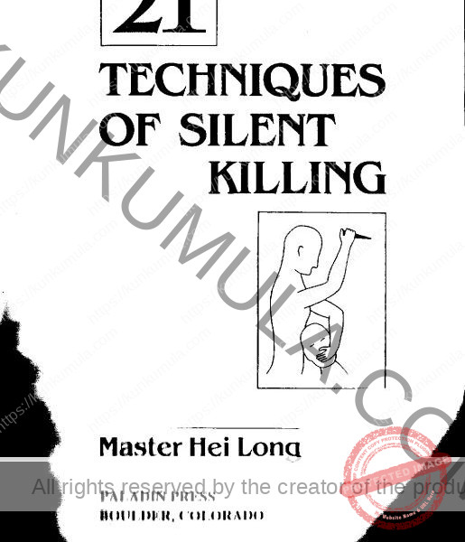 21 Techniques Of Silent Killing, Master Hei Long Paladin Pdf Book