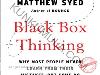 Black Box Thinking_ Why Most People Never Learn from Their Mistakes--But Some Do Book