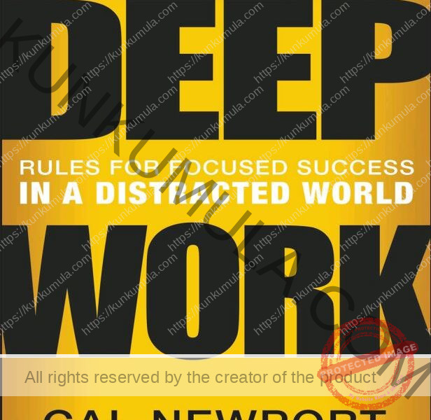 Deep Work Rules for Focused Success in a Distracted World Book in Pdf