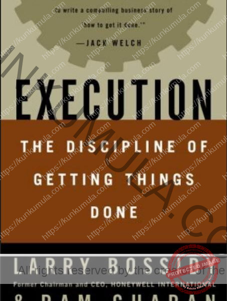 Execution_ The Discipline of Getting Things Done Book in Pdf