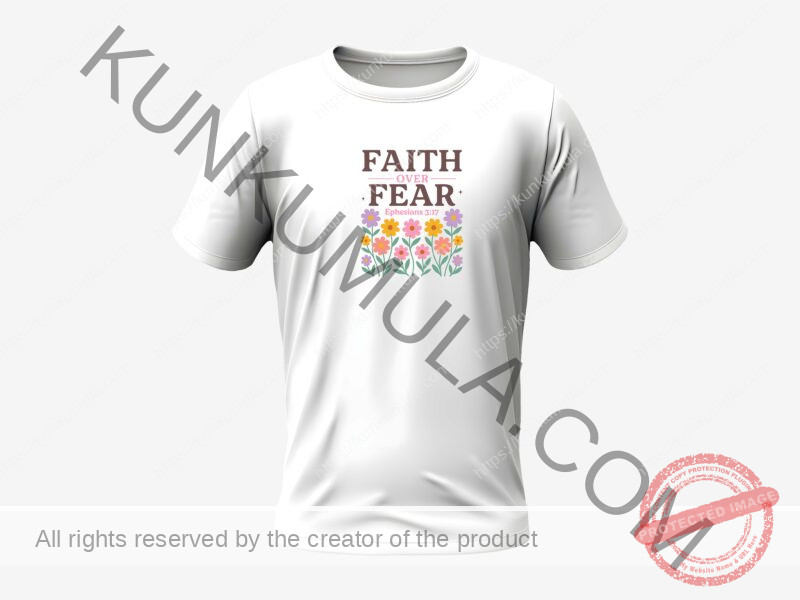 FAITH OVER FEAR EPHESIANS 3-17 Vintage Boho Floral Christian-02 Christian T- Shirt Art Work