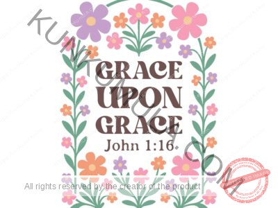 GRACE UPON GRACE CHRISTIAN T SHIRT ARTWORK Vintage Boho Floral Christian-07 PNG
