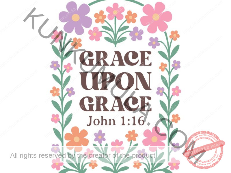 GRACE UPON GRACE CHRISTIAN T SHIRT ARTWORK Vintage Boho Floral Christian-07 PNG