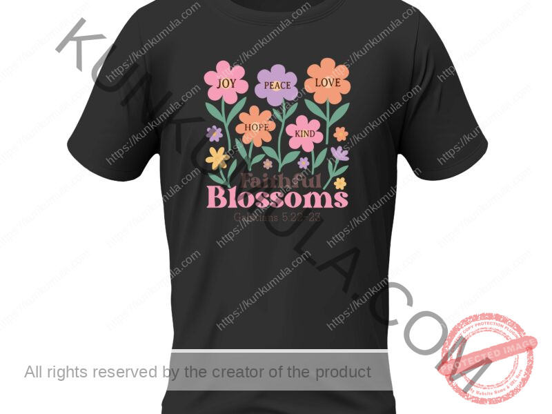 Joy, Peace, Love, Hope and Kind, Faithful Blossoms Galantians 5;22 - 23 is a Well Designed Artwork for T-shirts, hoodies, tote bags, wall art, stickers, mugs, and more Vintage Boho Floral Christian PNG