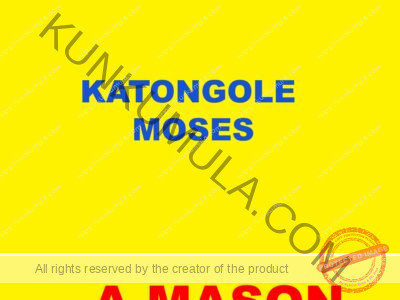 KATONGOLE MOSES a mason