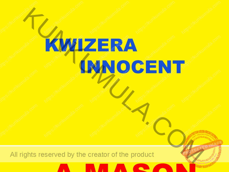 KWIZERA INNOCENT A MASON
