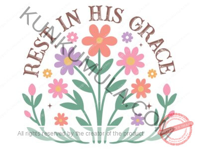 Rest In His Grace A Christian T- Shirt Design Artwork for T-shirts, hoodies, tote bags, wall art, stickers, mugs, and more PNG
