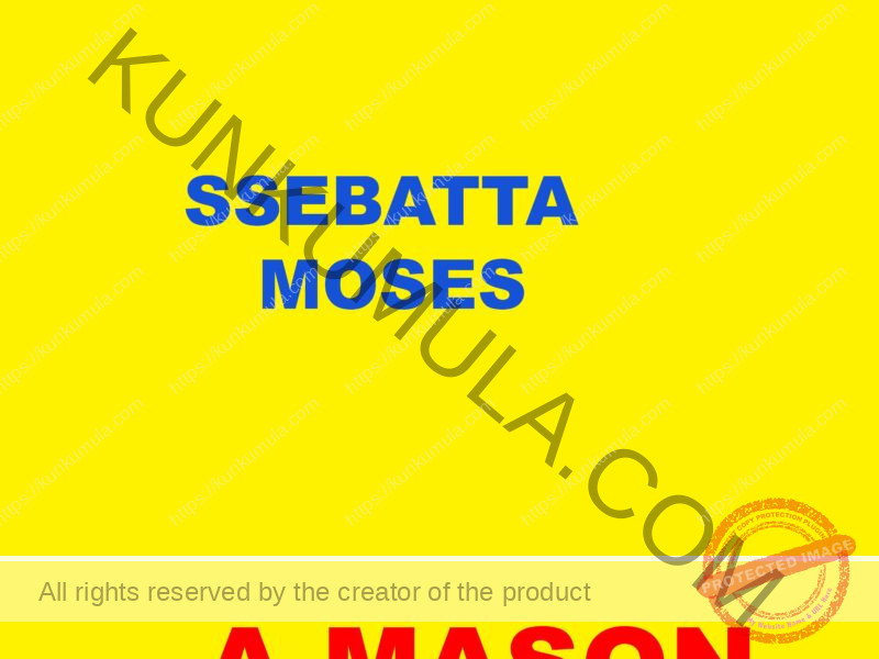 SSEBATTA MOSES A MASON