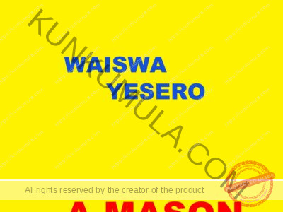 WAISWA YESERO A MASON