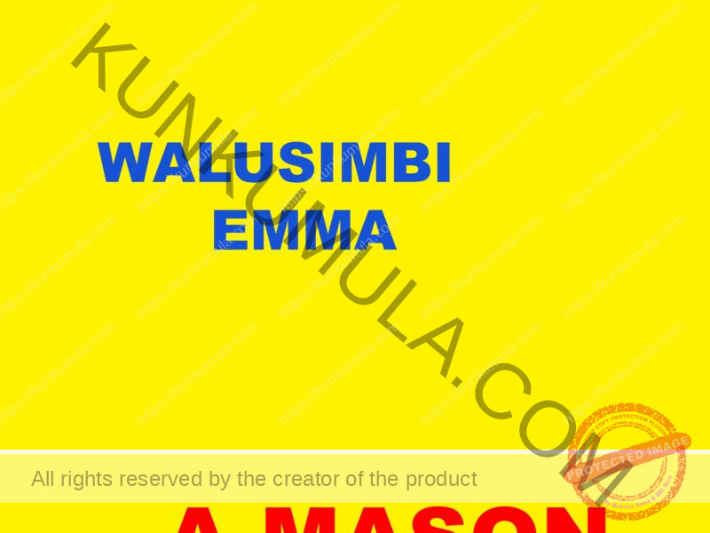 WALUSIMBI EMMA AM A MASON