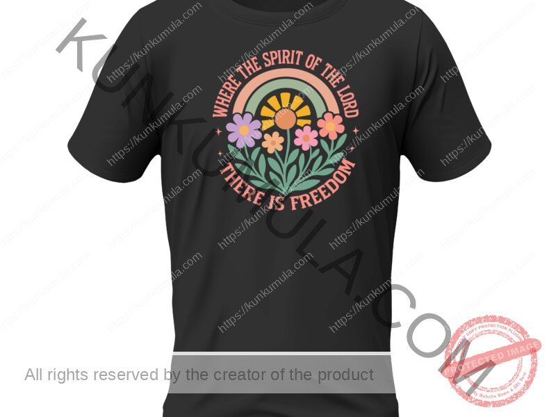 Where The Spirit of the Lord, There is Freedom A Christian T- Shirt Design Artwork for T-shirts, hoodies, tote bags, wall art, stickers, mugs, and more PNG