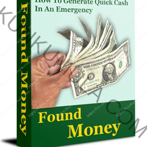 Found Money - How To Generate Quick Cash In An Emergency Book In Pdf