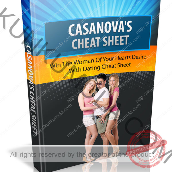 Casanova's Cheat Sheet Win The Woman Of Your Heart Desire With Dating Cheat