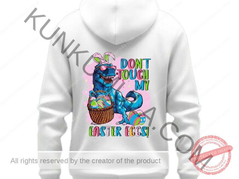 Do not Touch My Easter Eggs Artwork for T-shirts, hoodies, tote bags, wall art, stickers, mugs, and more in Png