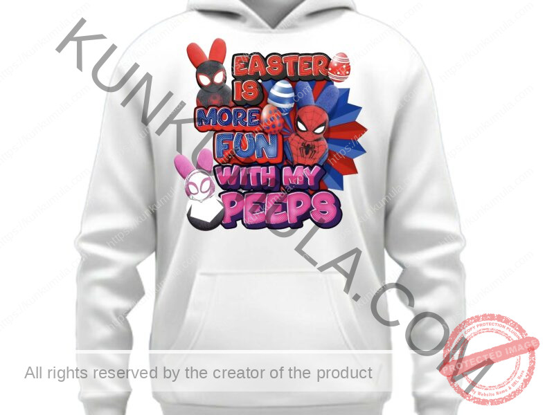 Easter Is More Fun With My Peeps Artwork for T-shirts, hoodies, tote bags, wall art, stickers, mugs, and more In Png