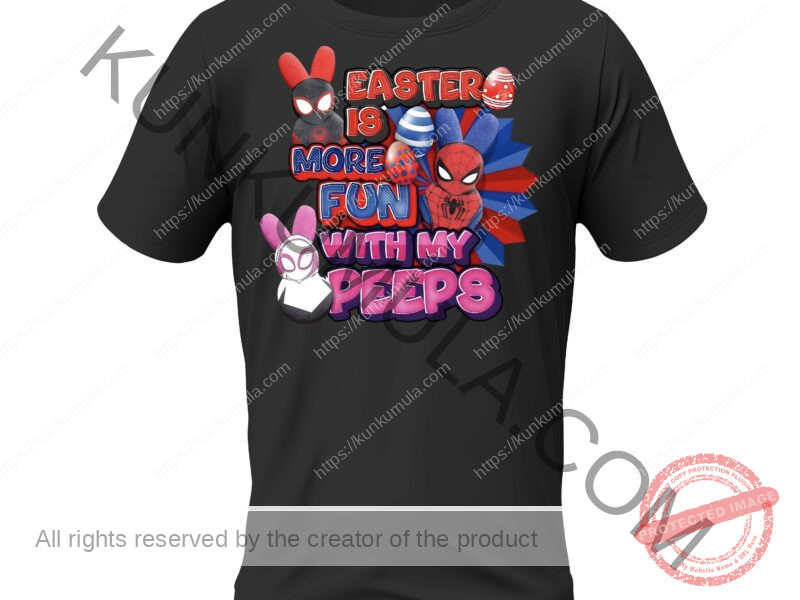 Easter Is More Fun With My Peeps Artwork for T-shirts, hoodies, tote bags, wall art, stickers, mugs, and more In Png