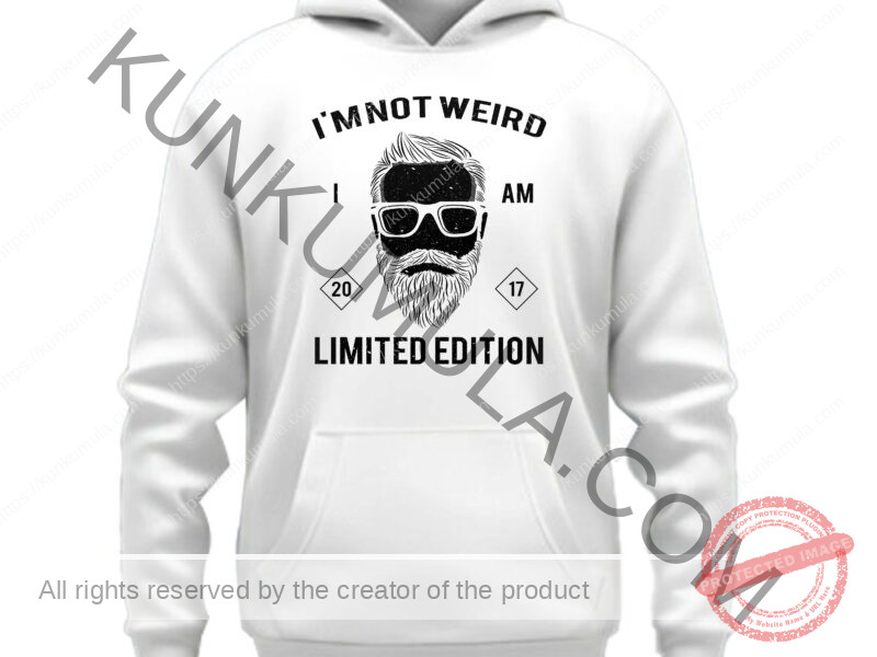 I AM NOT WEIRD I AM LIMTED EDITION Artwork for T-shirts, hoodies, tote bags, wall art, stickers, mugs, and more