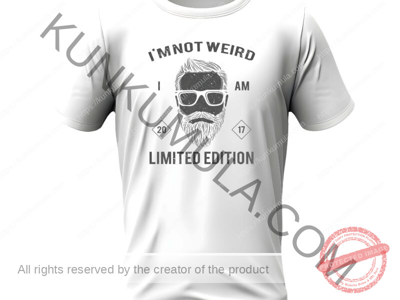 I AM NOT WEIRD I AM LIMTED EDITION Artwork for T-shirts, hoodies, tote bags, wall art, stickers, mugs, and more