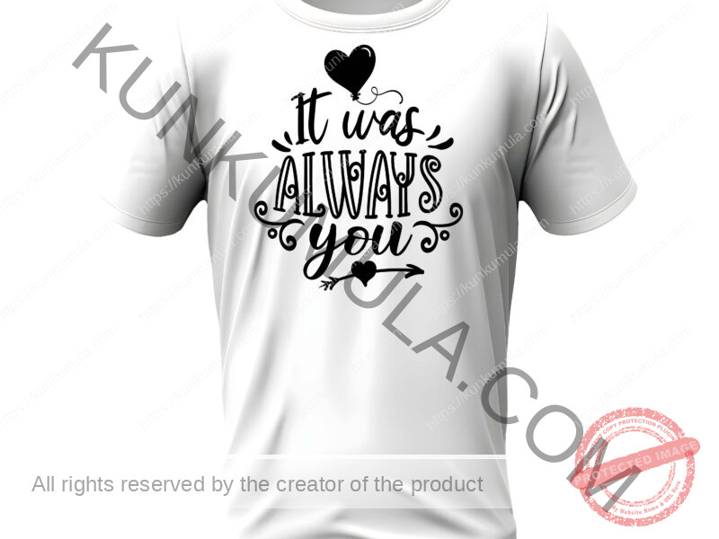 It Was Always You Art work for T-shirts, hoodies, tote bags, wall art, stickers, mugs, and more