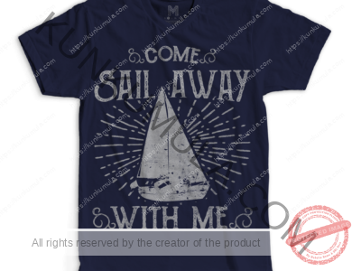 Come Sail Away Artwork for T-shirts, hoodies, tote bags, wall art, stickers, mugs, and more