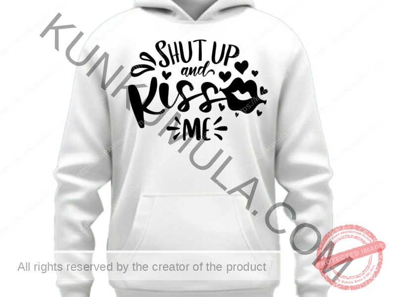 Shut Up And Kiss Me Art work for T-shirts, hoodies, tote bags, wall art, stickers, mugs, and more Zipped