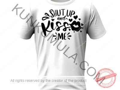 Shut Up And Kiss Me Art work for T-shirts, hoodies, tote bags, wall art, stickers, mugs, and more Zipped