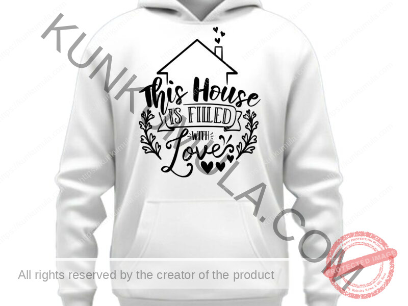This House Is Filled With Love Art work for T-shirts, hoodies, tote bags, wall art, stickers, mugs, and more zipped