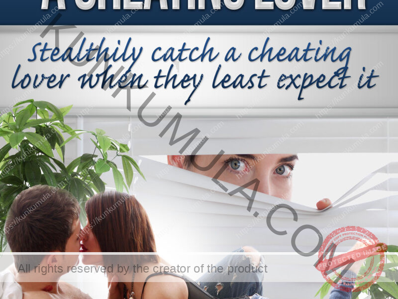 How To Catch A Cheating Lover Stealthily Catch A Cheating Lover When They Least Expect It Book In Pdf
