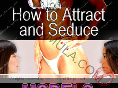 How To Attract And Seduce Models Book In Pdf
