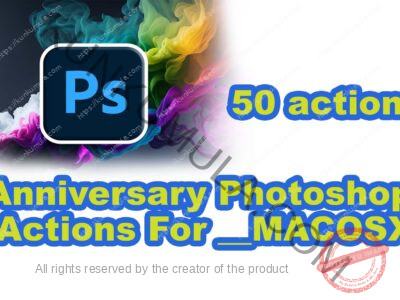 Anniversary Photoshop Actions For __MACOSX