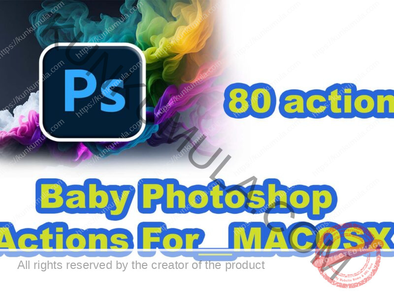 Baby Photoshop Actions For__MACOSX