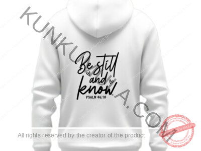 Be still and know Artwork for T-shirts, hoodies, tote bags, wall art, stickers, mugs, and more