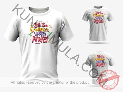 Be the sherey you want to Attract Artwork for T-shirts, hoodies, tote bags, wall art, stickers, mugs, and more