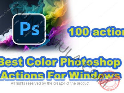 Best Color Photoshop Actions For Windows – 100 Actions For You!