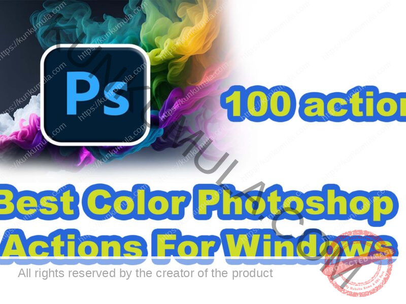 Best Color Photoshop Actions For Windows – 100 Actions For You!
