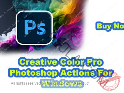 Creative Color Pro Photoshop Actions For Windows