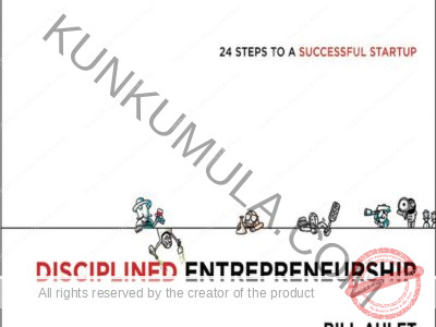 Disciplined Entrepreneurship 24 Steps to a Successful Startup 1st Edition Book In Pdf